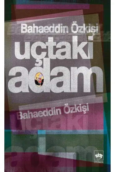  Uçtaki Adam