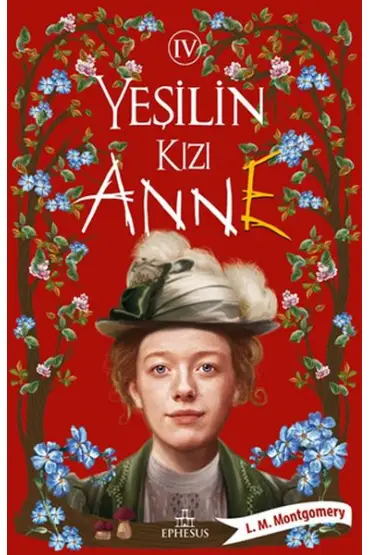  Yeşilin Kızı Anne 4 - Ciltsiz