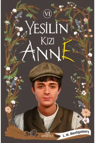  Yeşilin Kızı Anne 6 - Ciltsiz