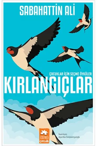  Kırlangıçlar - Çocuklar İçin Seçme Öyküler