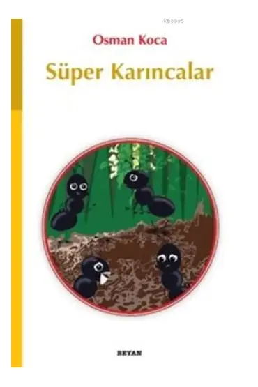  Süper Karıncalar