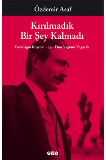  Kırılmadık Bir Şey Kalmadı