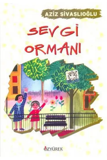  Sevgi Ormanı