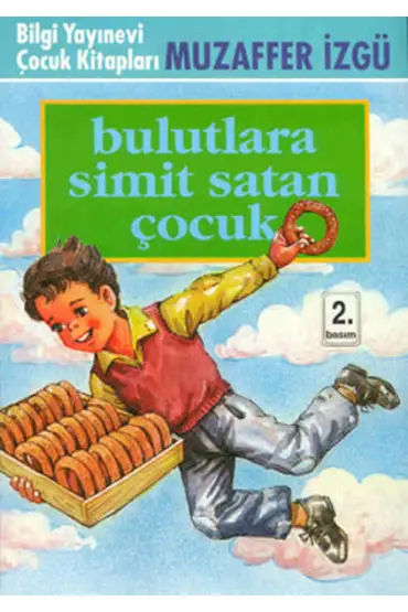  Bulutlara Simit Satan Çocuk