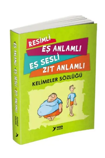  Resimli, Eş Anlamlı, Eş Sesli, Zıt Anlamlı - Kelimeler Sözlüğü