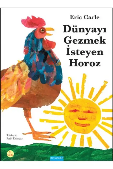  Dünyayı Gezmek İsteyen Horoz