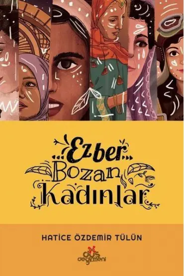  Ezber Bozan Kadınlar