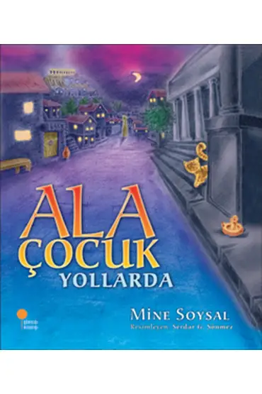  Ala Çocuk Yollarda