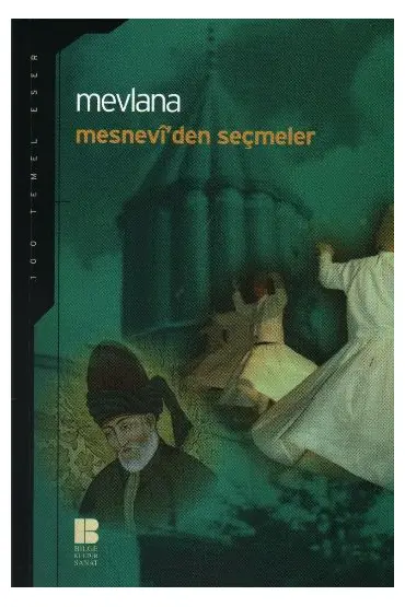  Mesnevi’den Seçmeler