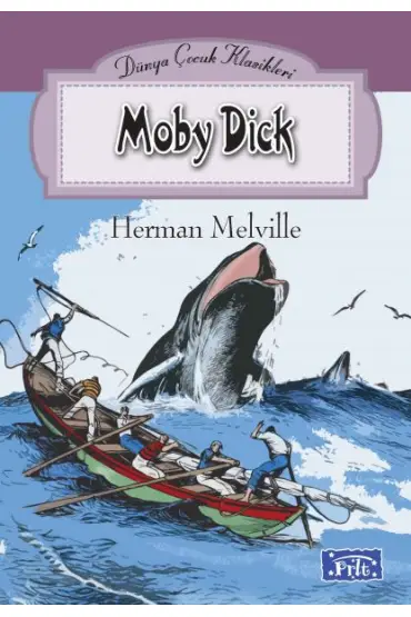  Dünya Çocuk Klasikleri Dizisi Moby Dick