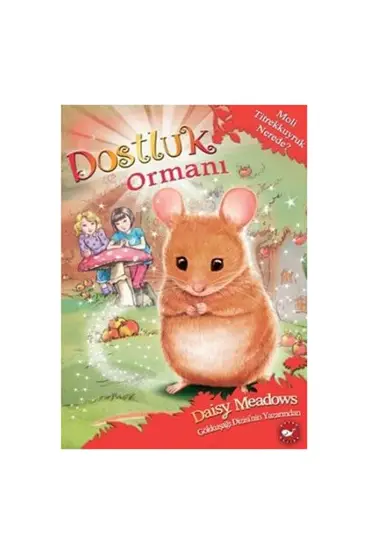  Dostluk Ormanı 2 - Moli Titrekkuyruk Nerede?