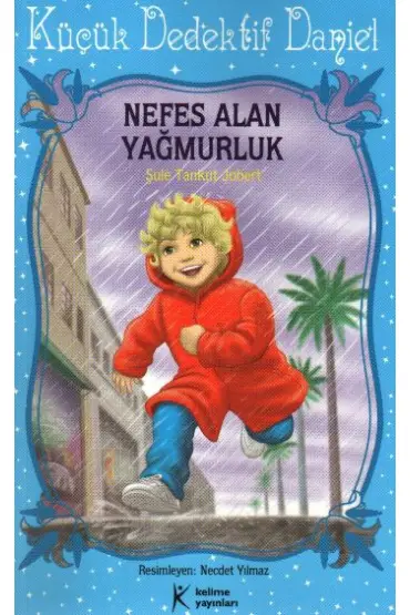  Nefes Alan Yağmurluk / Küçük Dedektif Daniel