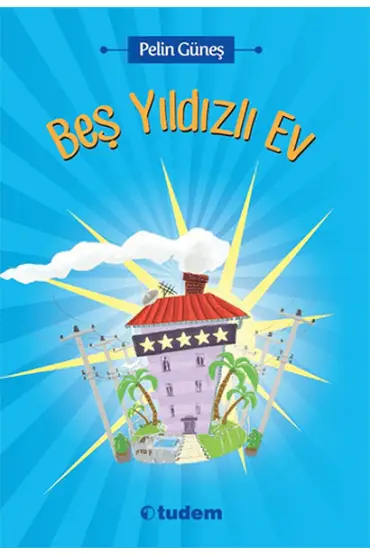  Beş Yıldızlı Ev