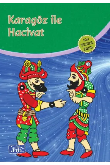  Karagöz ile Hacivat (100 Temel Eser - İlköğretim)