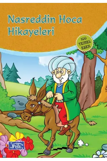  Nasrettin Hoca Hikayeleri (100 Temel Eser - İlköğretim)