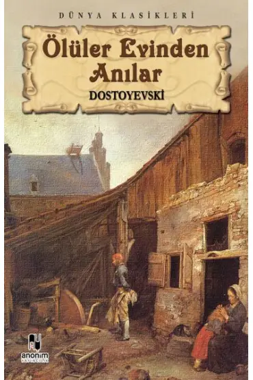  Ölüler Evinden Anılar