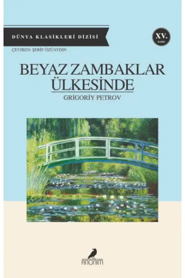  Beyaz Zambaklar Ülkesinde