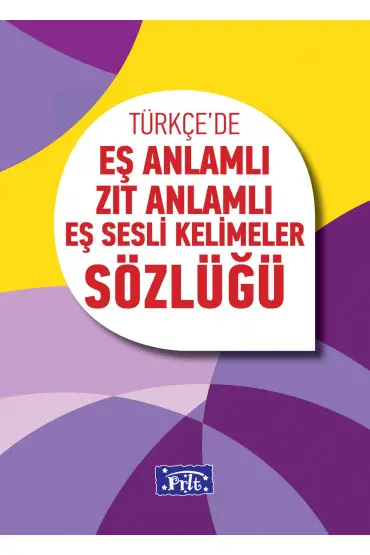  İlköğretim Eş Anlamlı Zıt Anlamlı Eş Sesli Kelimeler Sözlüğü