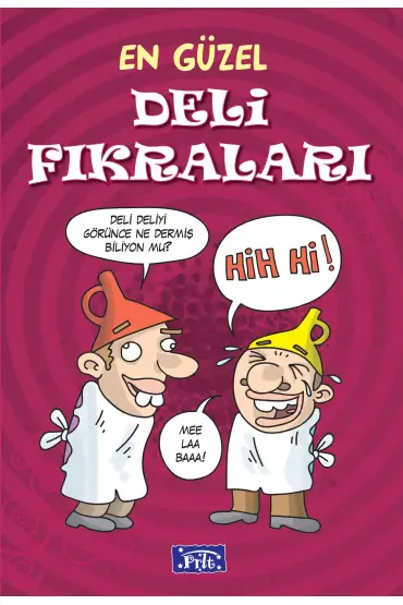  En Güzel Deli Fıkraları