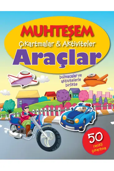  Muhteşem Çıkartmalar ve Aktiviteler - Araçlar