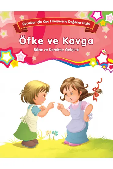  Öfke ve Kavga - Bilinç ve Karakter Gelişimi