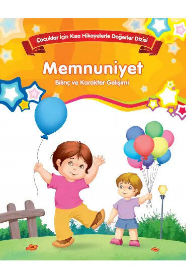  Memnuniyet - Bilinç ve Karakter Gelişimi