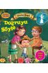  Doğruyu Söyle - Değerlere İlk Adım