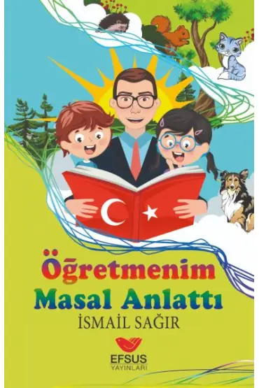  Öğretmenim Masal Anlattı