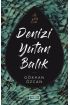  Denizi Yutan Balık