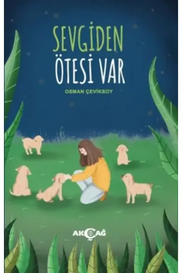  Sevgiden Ötesi Var