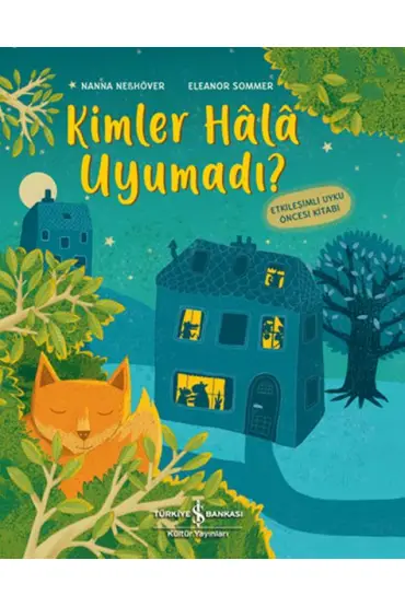  Kimler Hala Uyumadı?