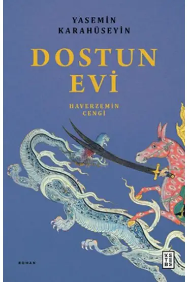  Dostun Evi