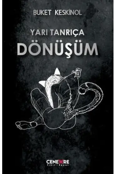  Yarı Tanrıça Dönüşüm