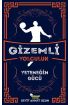  Gizemli Yolculuk - Yeteneğin Gücü