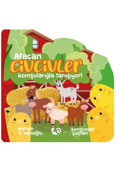  Afacan Civcivler Komşularıyla Tanışıyor!