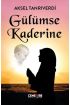  Gülümse Kaderine