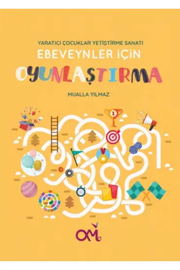  Yaratıcı Çocuklar Yetiştirme Sanatı - Ebeveynler İçin Oyunlaştırma