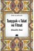  Taaşşuk-ı Talat ve Fitnat