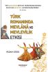  Türk Romanında Mevlana ve Mevlevilik Etkisi