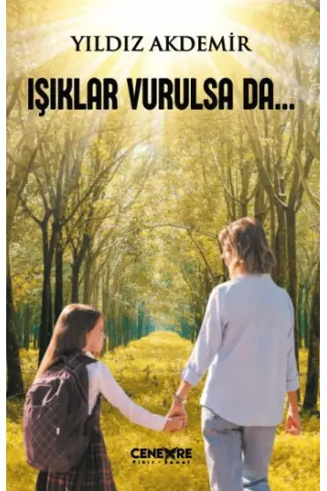  Işıklar Vurulsa Da