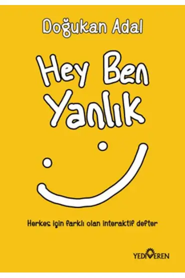  Hey Ben Yanlık