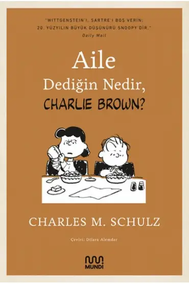  Aile Dediğin Nedir, Charlie Brown