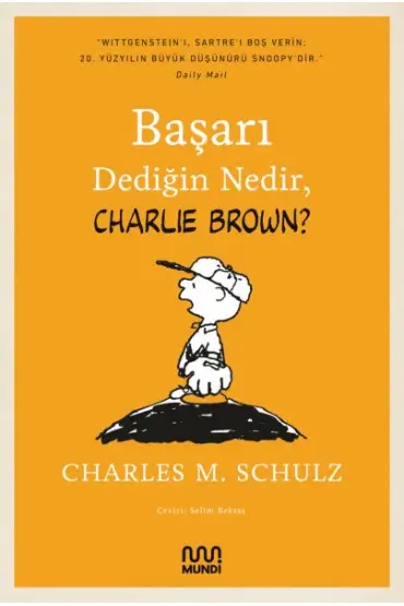  Başarı Dediğin Nedir, Charlie Brown