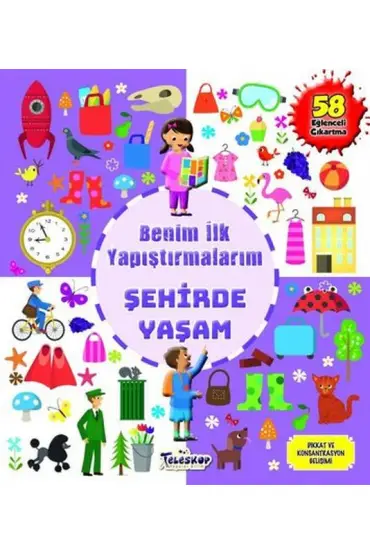  Şehirde Yaşam - Benim İlk Yapıştırmalarım