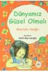  Dünyamız Güzel Olmalı