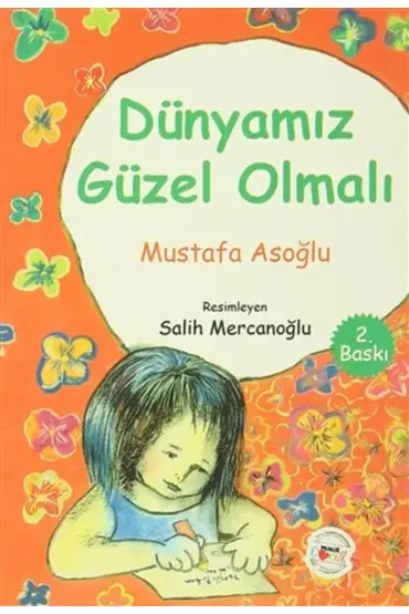  Dünyamız Güzel Olmalı