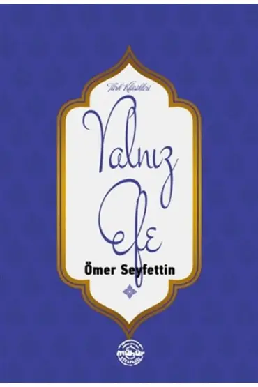  Yalnız Efe