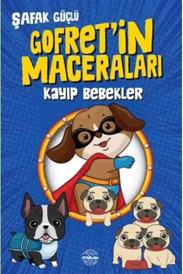  Kayıp Bebekler - Gofret’in Maceraları