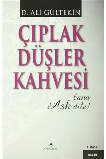  Çıplak Düşler Kahvesi