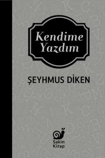  Kendime Yazdım